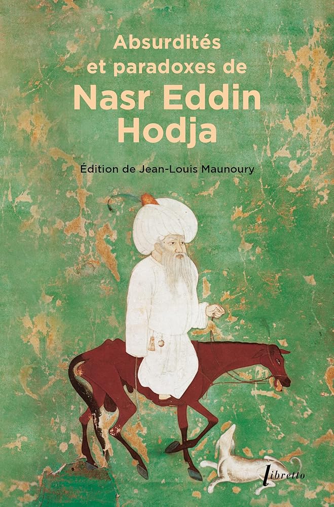 Absurdités et paradoxes de Nasr Eddin Hodja cover image