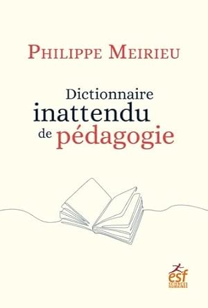 Dictionnaire inattendu de pédagogie cover image
