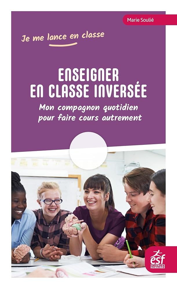 Enseigner en classe inversée: Mon compagnon quotidien pour faire cours autrement cover image