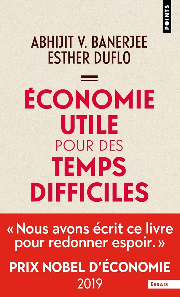 Economie utile pour des temps difficiles: Prix Nobel d'économie 2019 cover image