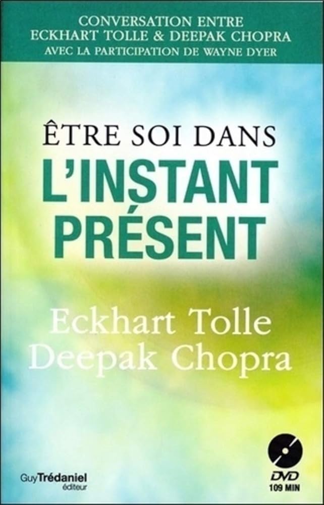 Etre soi dans l'instant présent + DVD cover image