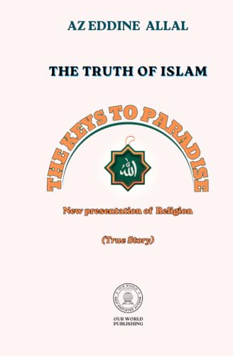 Couverture THE TRUTH OF ISLAM - Allal (Mass Market Paperback) - ISBN 9789920242158