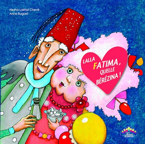 Couverture LALLA FATIMA, QUELLE BEREZINA! (Mass Market Paperback) - ISBN 9789920591430