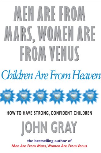 Couverture MEN ARE FROM MARS WOMEN ARE FROM VENUS AND CHILDREN ARE FROM HEAVEN - John Gray (Trade Paperback) - ISBN 978009182