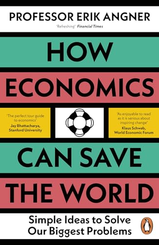 Couverture HOW ECONOMICS CAN SAVE THE WORLD - Erik Angner (Trade Paperback) - ISBN 9780241502716