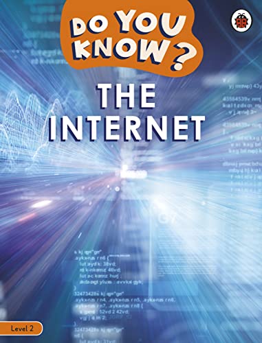 Couverture DO YOU KNOW? LEVEL 2 – THE INTERNET - Ladybird (Mass Market Paperback) - ISBN 9780241559468