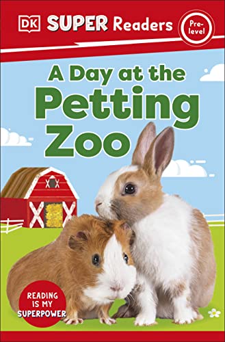 Couverture DK SUPER READERS PRE-LEVEL A DAY AT THE PETTING ZOO (Mass Market Paperback) - ISBN 9780241592144