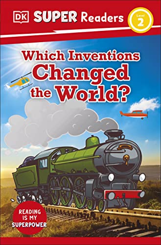 Couverture DK SUPER READERS LEVEL 2 WHICH INVENTIONS CHANGED THE WORLD? (Mass Market Paperback) - ISBN 9780241603444