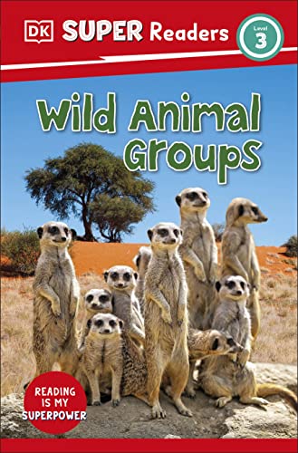 Couverture DK SUPER READERS LEVEL 3 WILD ANIMAL GROUPS (Mass Market Paperback) - ISBN 9780241603451