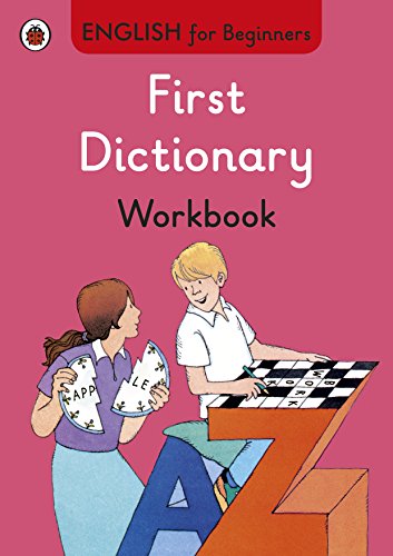 Couverture FIRST DICTIONARY WORKBOOK: ENGLISH FOR BEGINNERS (Mass Market Paperback) - ISBN 9780723294290