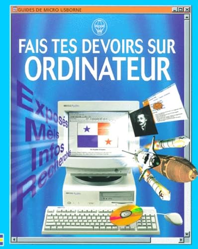 Couverture FAIS TES DEVOIRS SUR ORDINATEUR (Broché) - ISBN 9780746039878