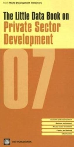 Couverture THE LITTLE DATA BOOK ON PRIVATE SECTOR DEVELOPMENT (Mass Market Paperback) - ISBN 9780821370766