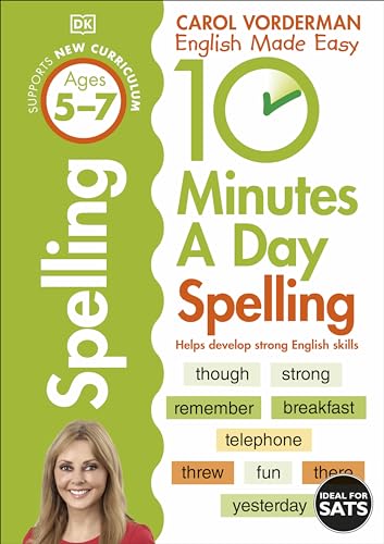 Couverture 10 MINUTES A DAY SPELLING AGES 5-7 (KEY STAGE 1) (Mass Market Paperback) - ISBN 9781409341420