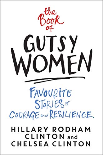 Couverture BOOK OF GUTSY WOMEN PA - Hillary Rodham Clinton (Mass Market Paperback) - ISBN 9781471172175