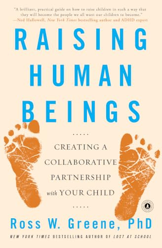 Couverture RAISING HUMAN BEINGS - Greene Ph.D. (Mass Market Paperback) - ISBN 9781476723761