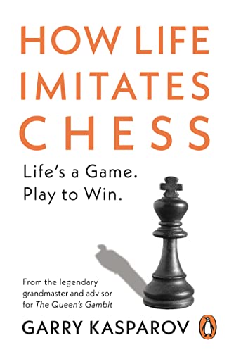 Couverture HOW LIFE IMITATES CHESS - Garry Kasparov (Mass Market Paperback) - ISBN 9781529156294