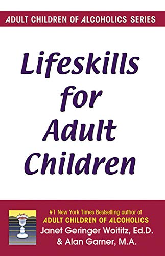 Couverture LIFESKILLS FOR ADULT CHILDRE - Garner (Mass Market Paperback) - ISBN 9781558740709