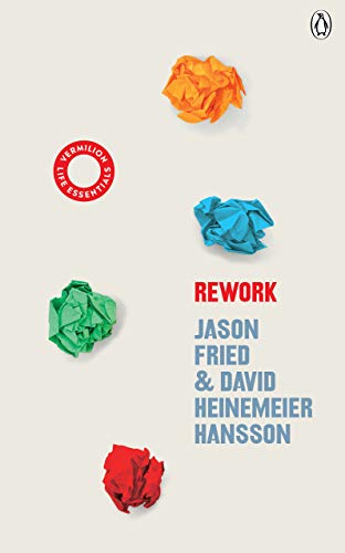 Couverture REWORK - David Heinemeier Hansson (Mass Market Paperback) - ISBN 9781785043024