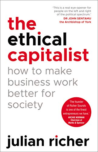 Couverture THE ETHICAL CAPITALIST: HOW TO MAKE BUSI (Mass Market Paperback) - ISBN 9781847942210