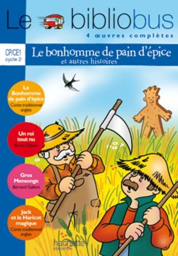 Couverture LE BIBLIO BUS N° 20 CP CE1 LE BONHOMME EN PAIN D'EPICE - Collectif (Poche) - ISBN 9782011173447