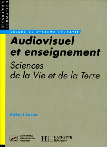 Couverture AUDIOVISUEL ET ENSEIGNEMENT - Larue (Poche) - ISBN 9782011704580