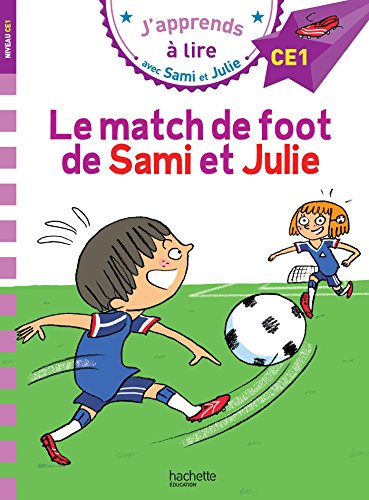 Couverture SAMI ET JULIE CE1 LE MATCH DE FOOT DE SAMI ET JULIE (Poche) - ISBN 9782017015352
