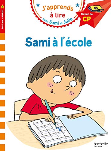 Couverture SAMI ET JULIE CP NIVEAU 1 SAMI A L'ECOLE - Albertin/Bonte (Poche) - ISBN 9782017123170