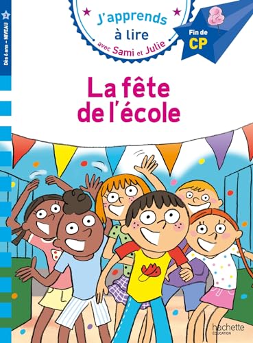Couverture SAMI ET JULIE CP NIVEAU 3 LA FETE DE L'ECOLE (Poche) - ISBN 9782017265351