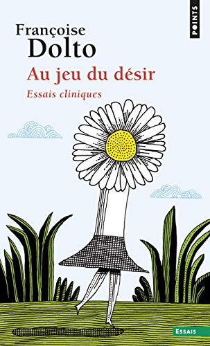 Couverture AU JEU DU DESIR - Dolto (Poche) - ISBN 9782020099189