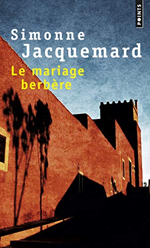 Couverture LE MARIAGE BERBERE - Jacquemard (Poche) - ISBN 9782020516532