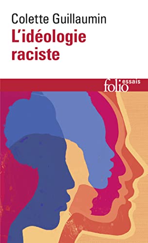 Couverture L'IDEOLOGIE RACISTE - Guillaumin (Poche) - ISBN 9782070422302