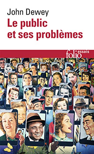 Couverture LE PUBLIC ET SES PROBLEMES - Dewey John (Poche) - ISBN 9782070435876