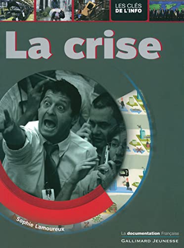 Couverture LA CRISE - Lamoureux (Poche) - ISBN 9782070625383