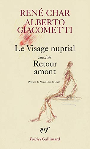 Couverture VISAGE NUPTIAL/RETOUR AMONT - Char/Giacometti (Mass Market Paperback) - ISBN 9782072786150