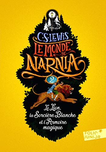 Couverture LE MONDE DE NARNIA - TOME 2 - LE LION, LA SORCIERE BLANCHE ET L'ARMOIRE MAGIQUE - Lewis/Baynes (Poche) - ISBN 9782