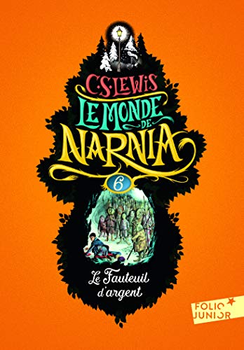 Couverture LE MONDE DE NARNIA - TOME 6 - LE FAUTEUIL D'ARGENT - Lewis/Baynes (Poche) - ISBN 9782075088657
