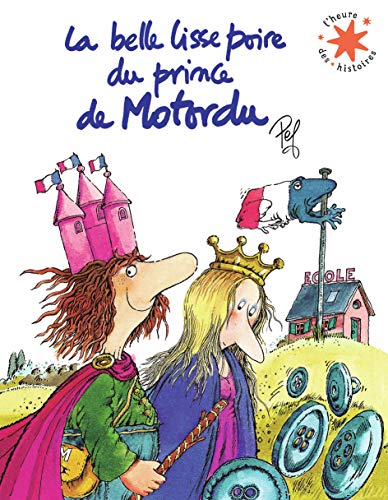 Couverture LA BELLE LISSE POIRE DU PRINCE DE MOTORDU - Pef (Poche) - ISBN 9782075155137