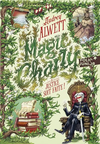 Couverture MAGIC CHARLY - TOME 3 - JUSTICE SOIT FAITE ! - Alwett/Manoukian (Poche) - ISBN 9782075204170