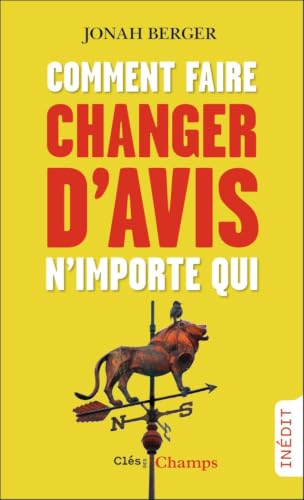 Couverture COMMENT FAIRE CHANGER D'AVIS - Berger (Poche) - ISBN 9782080266033