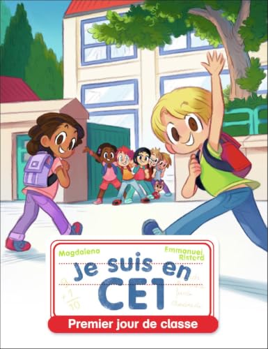 Couverture JE SUIS EN CE1 - TOME 1 - PREMIER JOUR DE CLASSE - Magdalena/Ristord (Poche) - ISBN 9782080280442