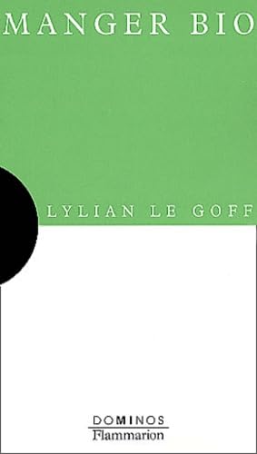Couverture MANGER BIO - Le Goff (Trade Paperback) - ISBN 9782080357540