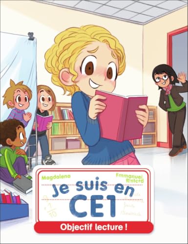 Couverture JE SUIS EN CE1 - TOME 23 - OBJECTIF LECTURE ! - Magdalena/Ristord (Poche) - ISBN 9782080415653