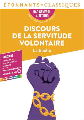 Couverture DISCOURS DE LA SERVITUDE VOLONTAIRE - BAC 2027 - La Boetie Etienne De (Poche) - ISBN 9782080474186