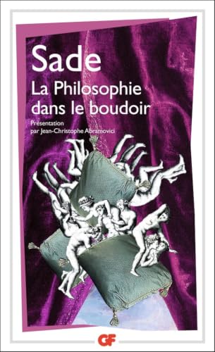 Couverture LA PHILOSOPHIE DANS LE BOUDOIR - Sade D.A.F. De (Poche) - ISBN 9782080712509