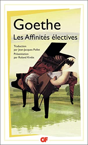 Couverture LES AFFINITES ELECTIVES - Goethe J W V. (Broché) - ISBN 9782081209756