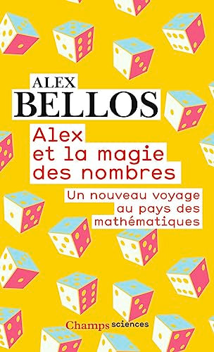Couverture ALEX ET LA MAGIE DES NOMBRES - Bellos (Poche) - ISBN 9782081480018