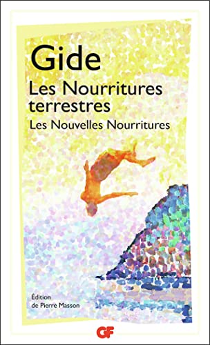 LES NOURRITURES TERRESTRES SUIVI DE LES NOUVELLES NOURRITURES