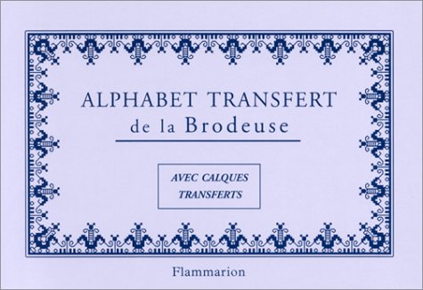 Couverture ALPHABET TRANSFERT DE LA BRODEUSE (Broché) - ISBN 9782082006811