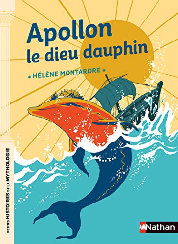 Couverture APOLLON, LE DIEU DAUPHIN (Poche) - ISBN 9782092491256