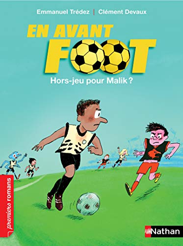 Couverture EN AVANT FOOT !. HORS-JEU POUR MALIK ? (Poche) - ISBN 9782092552674